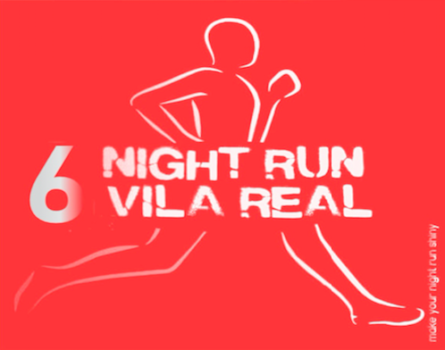 6ª Night Run Cidade de Vila Real